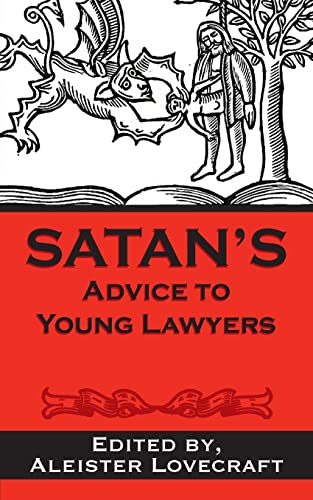 Imagen de archivo de Satan's Advice to Young Lawyers (Satan's Guides to Life) a la venta por SecondSale