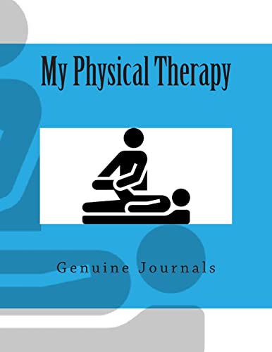 Stock image for My Physical Therapy for sale by THE SAINT BOOKSTORE