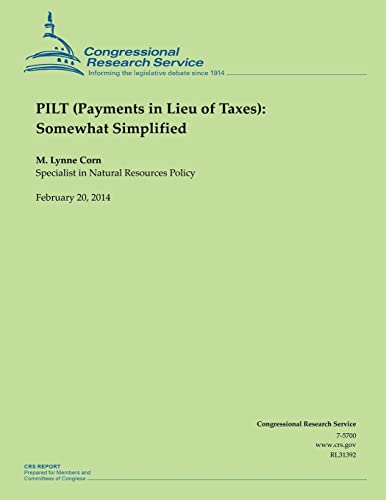 9781502728746: PILT (Payments in Lieu of Taxes): Somewhat Simplified