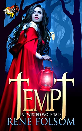 Stock image for Tempt: A Twisted Wolf Tale (A Red Hot Treats Story) (Twisted Wolf Tales) for sale by MusicMagpie