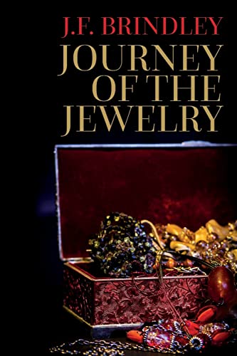Stock image for Journey of the Jewelry for sale by ThriftBooks-Dallas