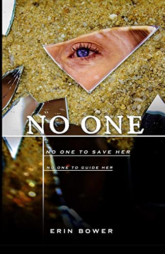 Stock image for No One: No One to Save Her, No One to Guide Her for sale by THE SAINT BOOKSTORE