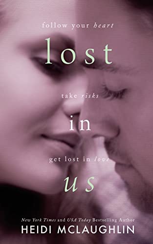 Beispielbild fr Lost in Us - a Lost in You Novella zum Verkauf von Better World Books