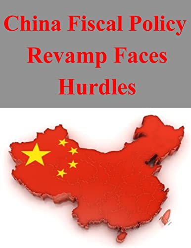 Imagen de archivo de China Fiscal Policy Revamp Faces Hurdles a la venta por THE SAINT BOOKSTORE
