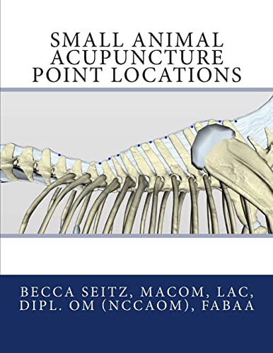 9781502739834: Small Animal Acupuncture Point Locations