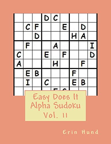 Beispielbild fr Easy Does It Alpha Sudoku Vol. 11 zum Verkauf von THE SAINT BOOKSTORE