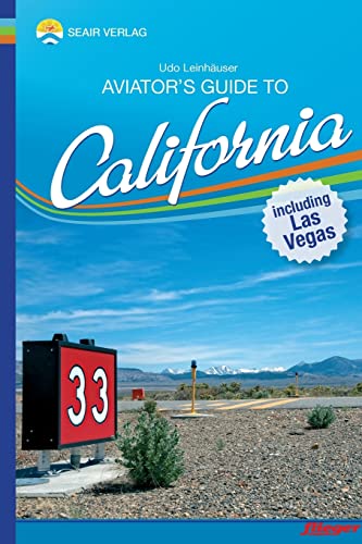 Beispielbild fr Aviator's Guide to California zum Verkauf von THE SAINT BOOKSTORE