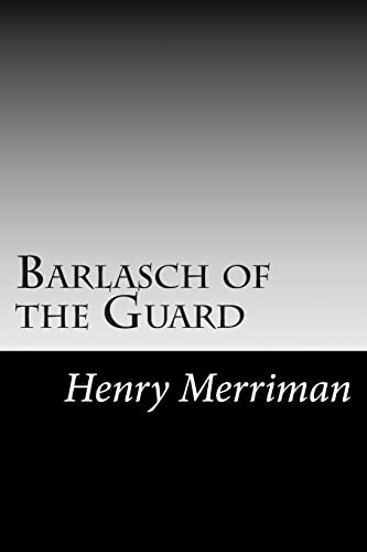 9781502754769: Barlasch of the Guard