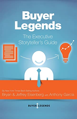 Beispielbild fr Buyer Legends: The Executive Storyteller's Guide zum Verkauf von SecondSale