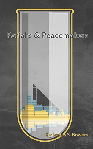 Stock image for Pariahs and Peacemakers for sale by THE SAINT BOOKSTORE
