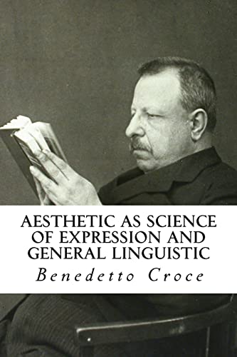 9781502762740: Aesthetic as Science of Expression and General Linguistic
