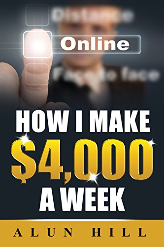 Imagen de archivo de How I Make $4,000 A Week a la venta por medimops