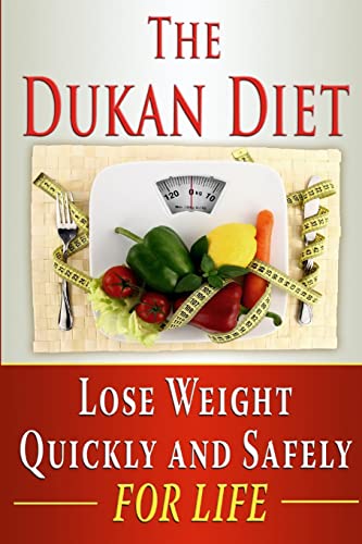 Stock image for The Dukan Diet: Lose Weight Quickly and Safely for Life with the Dukan Diet Plan (weight loss, diets, diet plans) for sale by Save With Sam