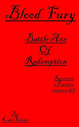Stock image for Blood Fury. Battle Axe Of Redemption. for sale by THE SAINT BOOKSTORE