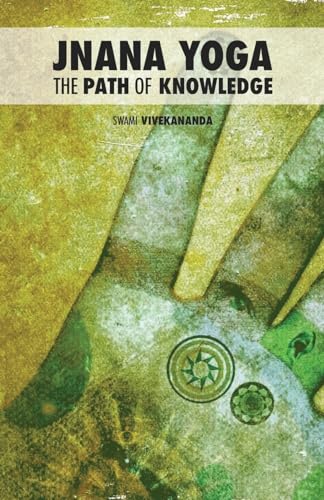 Stock image for Jnana Yoga: The Path of Knowledge (Four Paths of Yoga) for sale by SecondSale