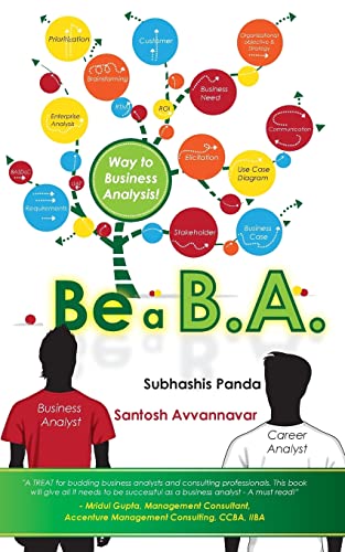 Beispielbild fr Be a B.A.: Way to Business Analysis! zum Verkauf von Books Puddle