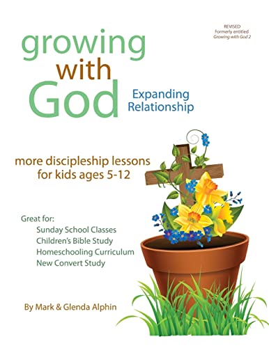 Stock image for Growing with God: Expanding Relationship for sale by ALLBOOKS1
