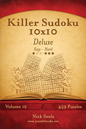 9781502778031: Killer Sudoku 10x10 Deluxe - Easy to Hard - Volume 12 - 459 Puzzles