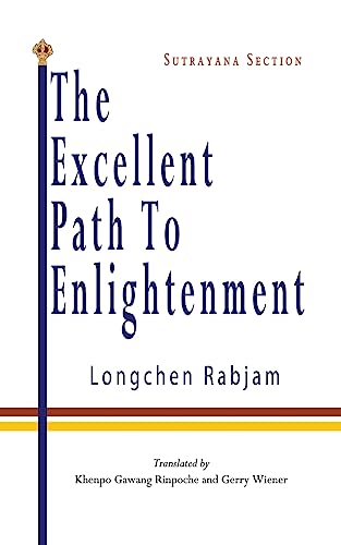 Stock image for The Excellent Path to Enlightenment - Sutrayana for sale by Zoom Books Company