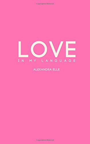 9781502786319: Love in my Language | BCAM Edition