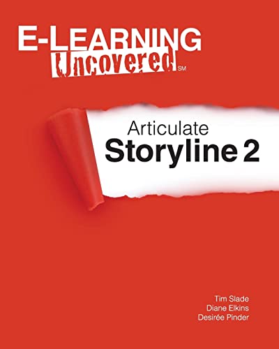 Beispielbild fr E-Learning Uncovered: Articulate Storyline 2 zum Verkauf von BookHolders
