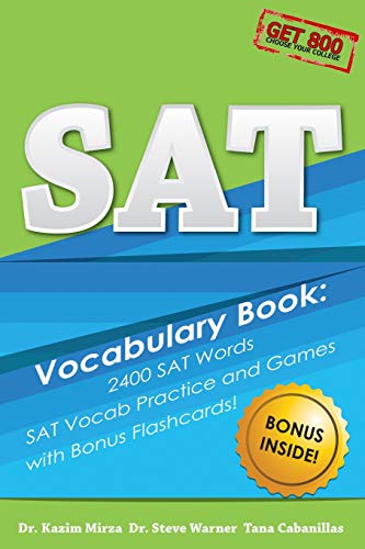 Stock image for SAT Vocabulary Book - 2400 SAT Words, SAT Vocab Practice and Games with Bonus Flashcards: The Most Effective Way To Double Your SAT Vocabulary Ever Seen for sale by Goodwill Southern California