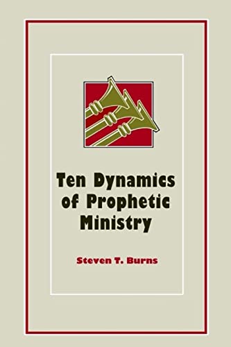 Imagen de archivo de Ten Dynamics of Prophetic Ministry: Understanding the Prophetic Ministry a la venta por ALLBOOKS1