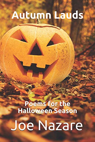Stock image for Autumn Lauds: Poems for the Halloween Season for sale by Bookmonger.Ltd