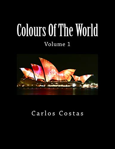 Beispielbild fr Colours Of The World: Volume 1 zum Verkauf von THE SAINT BOOKSTORE