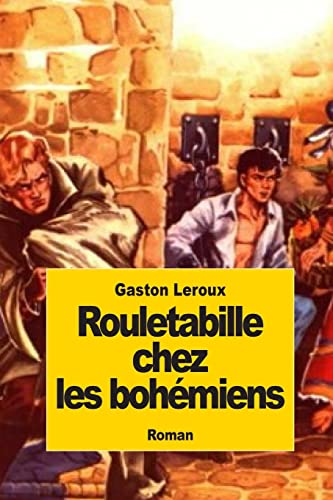 9781502812599: Rouletabille chez les bohmiens