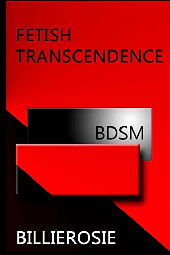 9781502813022: Fetish Transcendence