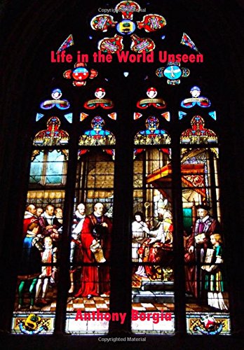 9781502818898: Life in the World Unseen