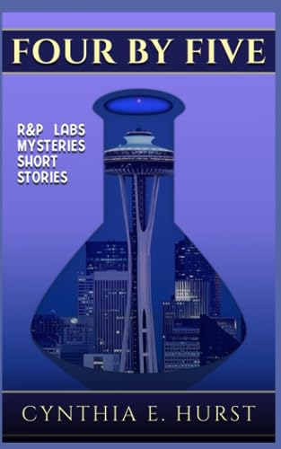 Stock image for Four by Five: R&P Labs Mysteries Short Stories for sale by Revaluation Books