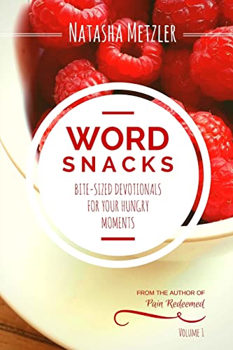 Beispielbild fr WordSnacks : Bite-Sized Devotionals for Your Hungry Moments zum Verkauf von Better World Books