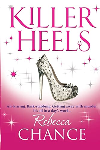 9781502822222: Killer Heels (Rebecca Chance)