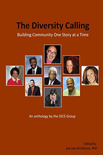 Stock image for The Diversity Calling, Building Community One Story At A Time for sale by Welcome Back Books