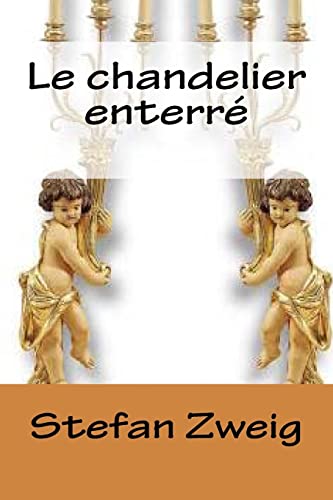 9781502823564: Le chandelier enterre. (French Edition)