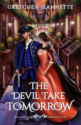 9781502824424: The Devil Take Tomorrow (The Heartbeat of Revolution Series)