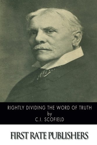 9781502825117: Rightly Dividing the Word of Truth