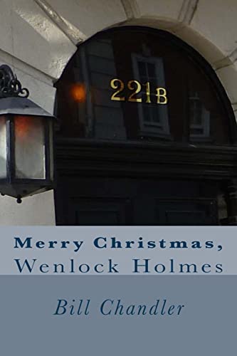 Stock image for Merry Christmas, Wenlock Holmes for sale by THE SAINT BOOKSTORE