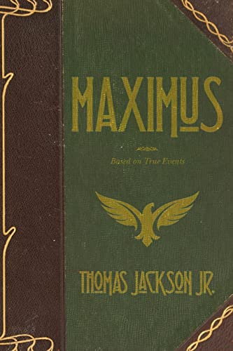 Imagen de archivo de Maximus: Based on True Events a la venta por HPB-Red