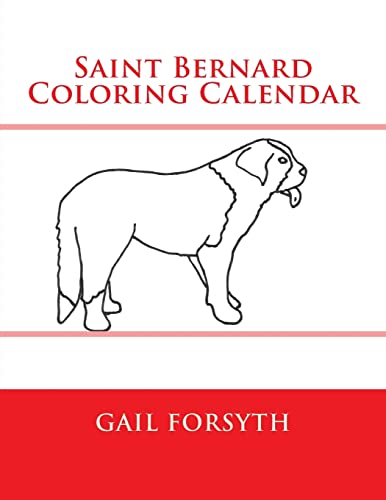 Stock image for Saint Bernard Coloring Calendar for sale by Reuseabook