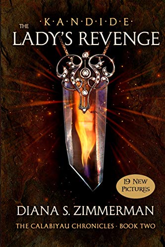9781502829276: KANDIDE THE Lady’s Revenge: Book Two: Volume 2 (Kandide - The Calabiyau Chronicles)