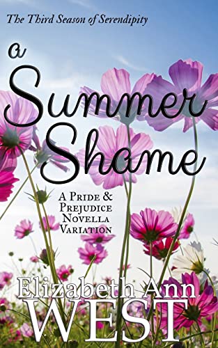 Stock image for A Summer Shame: A Pride and Prejudice Novella Variation (Seasons of Se for sale by Hawking Books