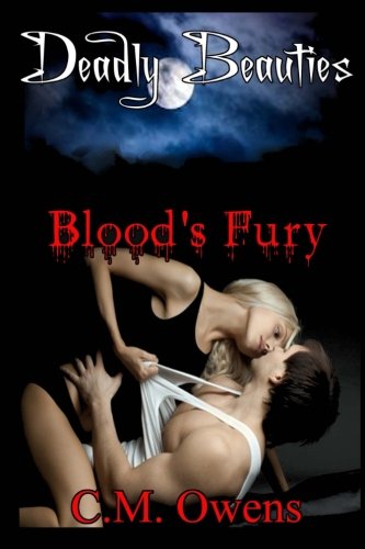 9781502837196: Blood's Fury Deadly Beauties Book 1