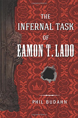 Stock image for The Infernal Task of Eamon T. Lado (Specters Anonymous) for sale by Wonder Book