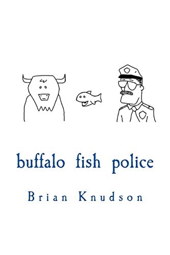 Beispielbild fr Buffalo Fish Police zum Verkauf von ThriftBooks-Dallas