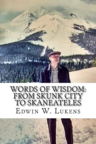 Stock image for Words of Wisdom: From Skunk City to Skaneateles for sale by SecondSale