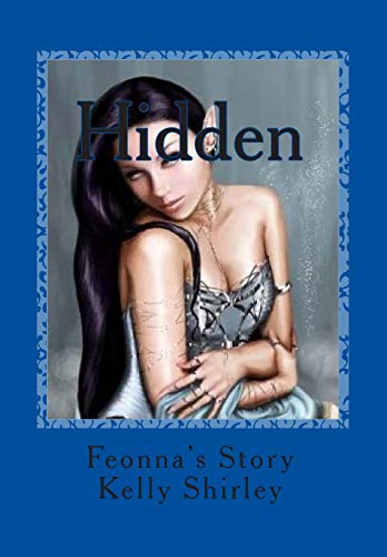 Stock image for Hidden; Feonnas Story for sale by Lucky's Textbooks