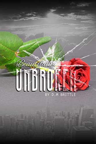 Beispielbild fr Beautifully Unbroken zum Verkauf von WorldofBooks